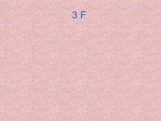 3 F   