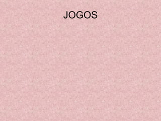 JOGOS 