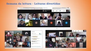 Semana da leitura - Leituras divertidas
 