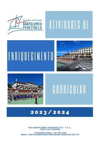 ATIVIDADES DE ENRIQUECIMENTO CURRICULAR | 2023/2024
 