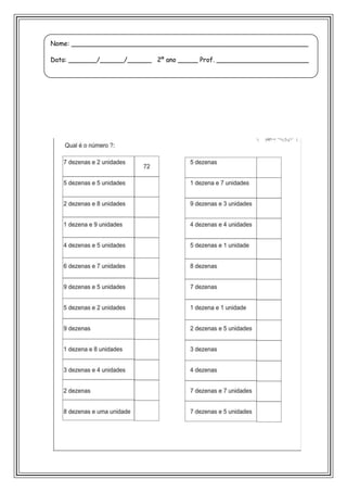 Nome: ___________________________________________________________
Data: _______/______/______ 2º ano _____ Prof. _______________________
 