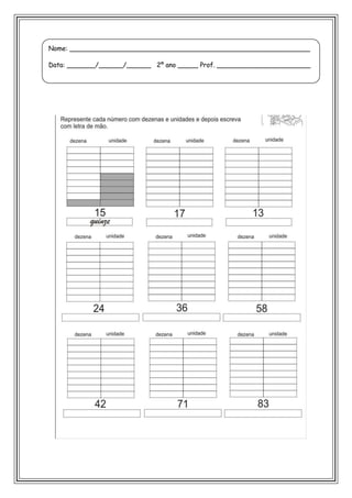 Nome: ___________________________________________________________
Data: _______/______/______ 2º ano _____ Prof. _______________________
 