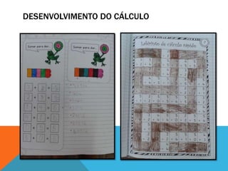 DESENVOLVIMENTO DO CÁLCULO
 