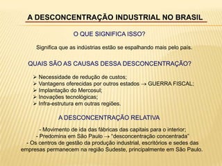  Desenvolvimento das cidades;