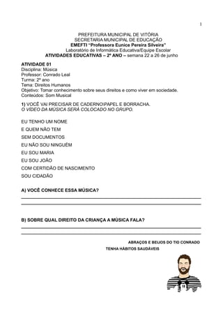 1
PREFEITURA MUNICIPAL DE VITÓRIA
SECRETARIA MUNICIPAL DE EDUCAÇÃO
EMEFTI “Professora Eunice Pereira Silveira”
Laboratório...