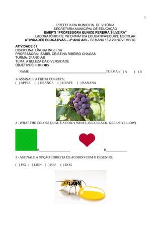 1
PREFEITURA MUNICIPAL DE VITÓRIA
SECRETARIA MUNICIPAL DE EDUCAÇÃO
EMEFTI “PROFESSORA EUNICE PEREIRA SILVEIRA”
LABORATÓRIO...