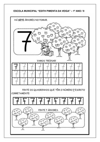 ESCOLA MUNICIPAL “EDITH PIMENTA DA VEIGA” – 1º ANO / 9
 