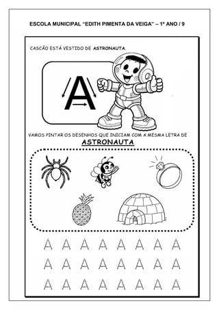 ESCOLA MUNICIPAL “EDITH PIMENTA DA VEIGA” – 1º ANO / 9
 