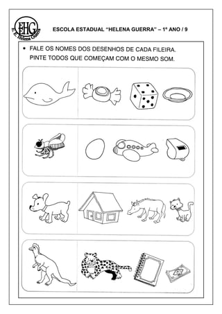 ESCOLA ESTADUAL “HELENA GUERRA” – 1º ANO / 9
 