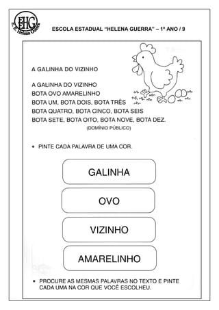 ESCOLA ESTADUAL “HELENA GUERRA” – 1º ANO / 9
 