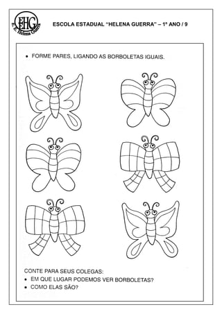 ESCOLA ESTADUAL “HELENA GUERRA” – 1º ANO / 9
 