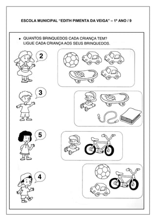 ESCOLA MUNICIPAL “EDITH PIMENTA DA VEIGA” – 1º ANO / 9
 