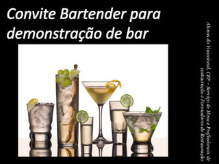 AlunosdoVocacional,CEF–ServiçodeMesaeProfissionaisde
restauraçãoeFormadoresdeRestauração
 