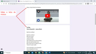 Vídeo e letra da
música.
 