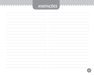 31
anotações
EE_CCEDINF2_manual.indd 31 9/16/09 4:58:58 PM
 