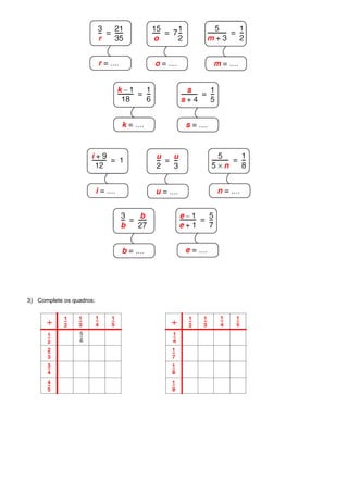 3) Complete os quadros:
 