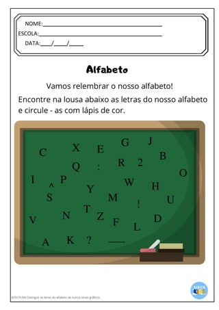 [Digite texto]
NOME:
ESCOLA:
DATA: / /
 