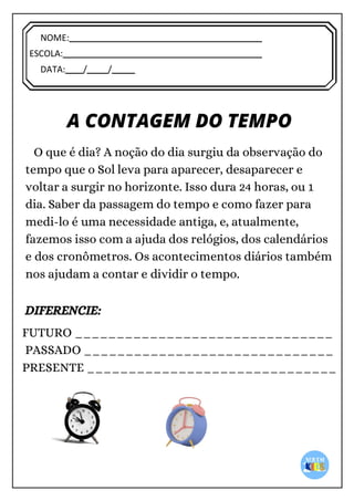 [Digite texto]
NOME:
ESCOLA:
DATA: / /
 