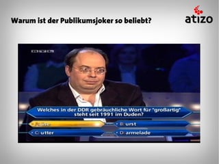Warum ist der Publikumsjoker so beliebt?
 