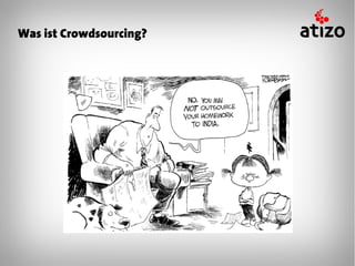 Was ist Crowdsourcing?
 