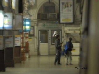 Terrorist  