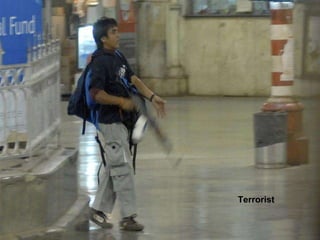 Terrorist  