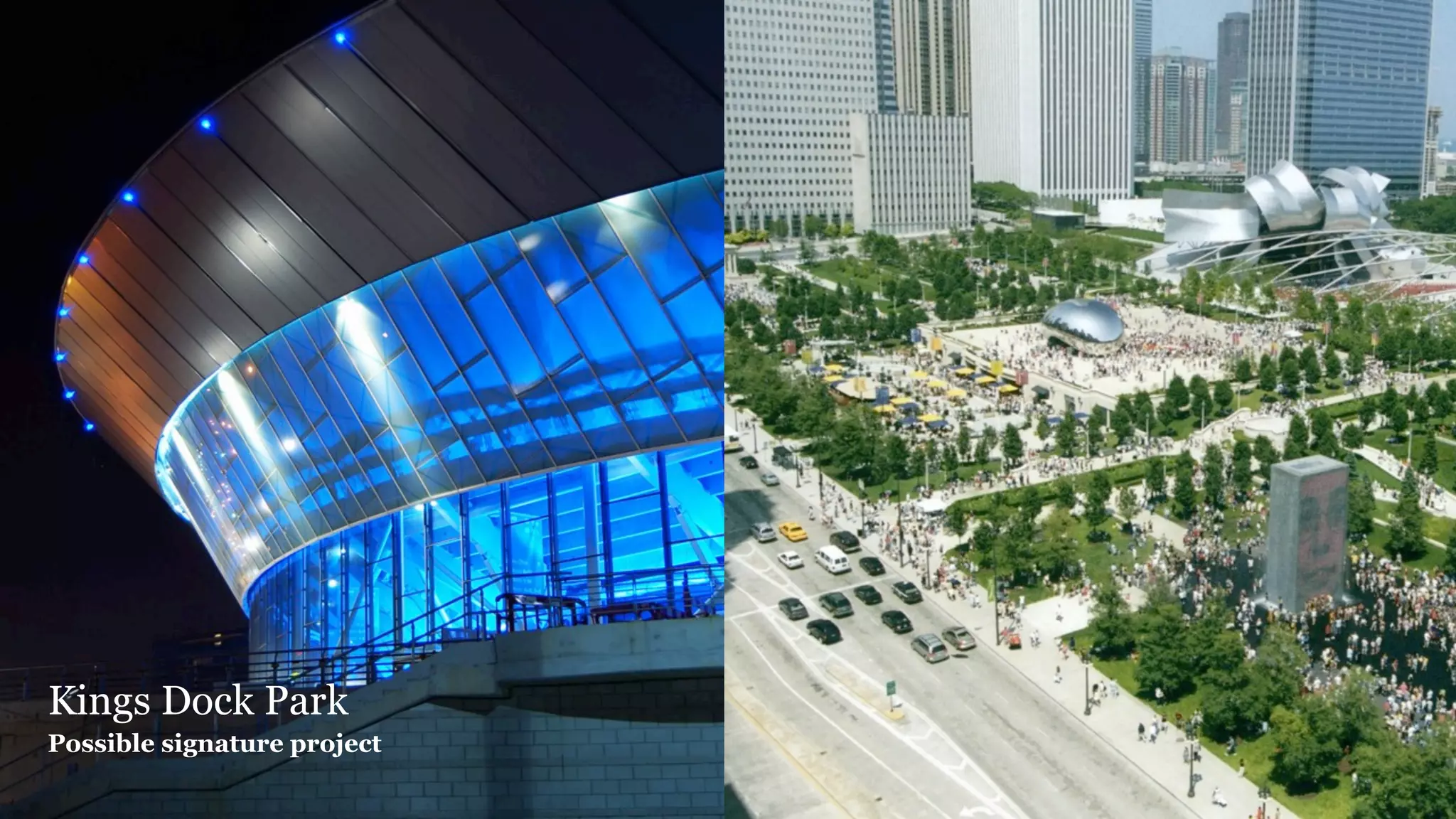 Kings Dock Park
Possible signature project
 