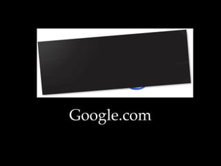 Google.com
 