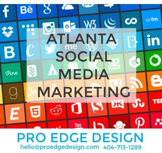 hello@proedgedesign.com 404-713-1289
PROEDGEDESIGN
ATLANTA
SOCIAL
MEDIA
MARKETING
 
