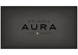 Atlanta Aura Presentation