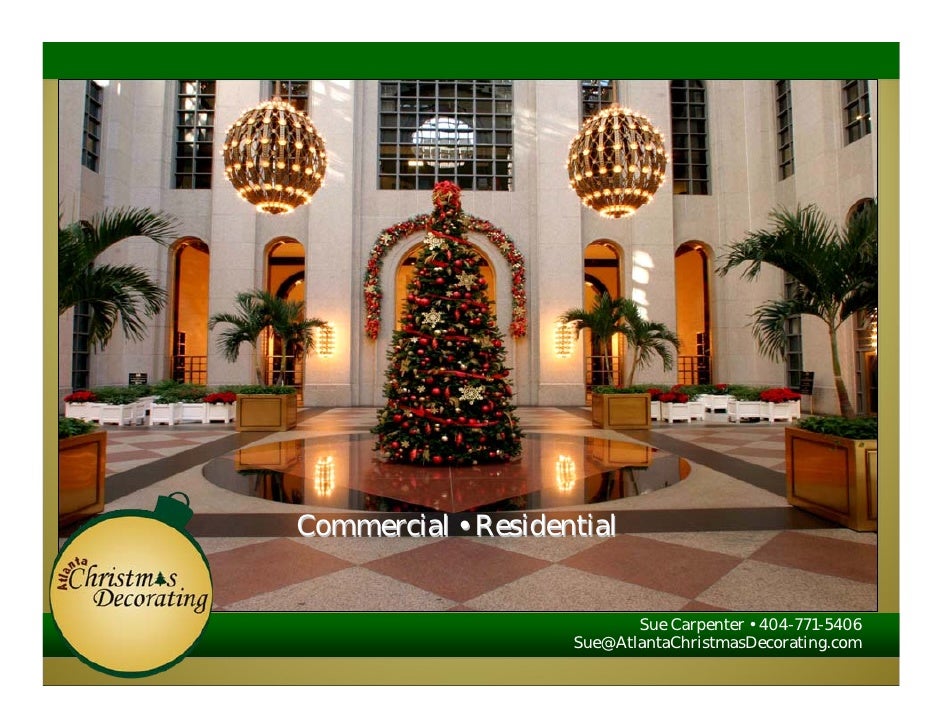 Atlanta Christmas Decorating.Ppt Sue