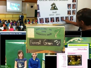 Student Led Assemblies


      Hip Hop


     Identity Day


  Forest Green News


Student Led Conference


 1-1 Laptop Program
 