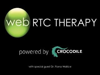 RTC THERAPY

with special guest Dr. Fiona Wallice

 