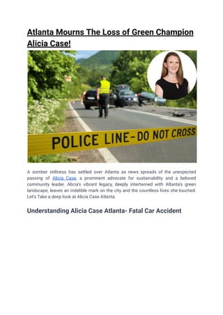 Atlanta Mourns The Loss of Green Champion Alicia Case!