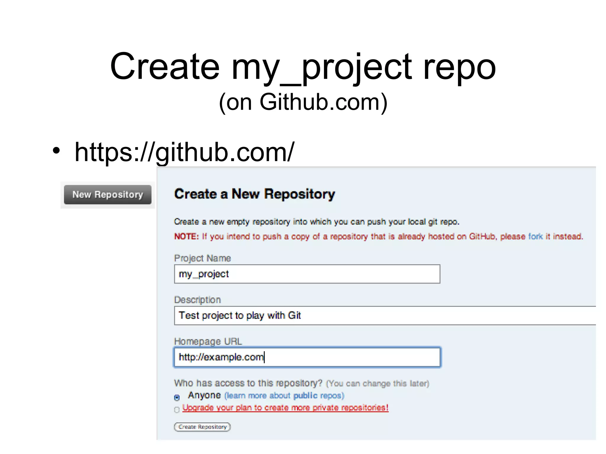 Create my_project repo (on Github.com) https://github.com/ 