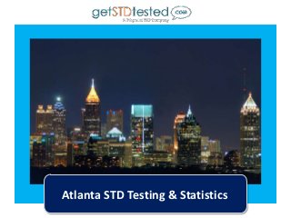 Atlanta STD Testing & Statistics
 