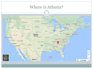 Where is Atlanta?
 Atlanta is the capital city of Georgia state.
 