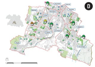 100m 500m 1Km 2Km
Baragalla
Belvedere
Migliolungo
Buon Pastore
San Pellegrino
Porta Castello
Pappagnocca
Buco del Signore
Rosta Nuova
Crocetta
Strada Alta
D
 