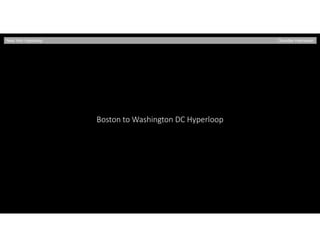 Boston to Washington DC Hyperloop
New York Hyperloop Chandler Harmeson
 