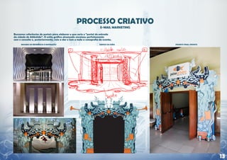 Buscamos referências de portais para elaborar o que seria o “portal de entrada
da cidade de Atlântida”. O estilo gráfico alcançado encaixou perfeitamente
com o conceito e, posteriormente, veio a dar o tom a toda a cenografia do evento.




                                                                                    13
 