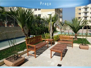 Praça
 