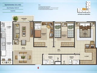 Apartamentos 111 a 611
  Área Privativa: 73,57 m2

         3 quartos
 