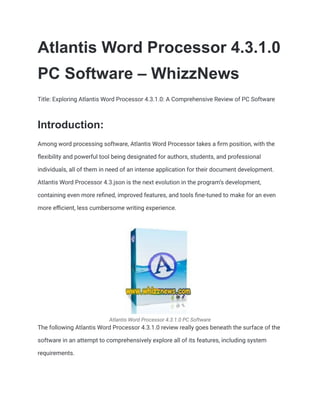 Atlantis Word Processor 4.3.1.0 PC Software – WhizzNews.pdf