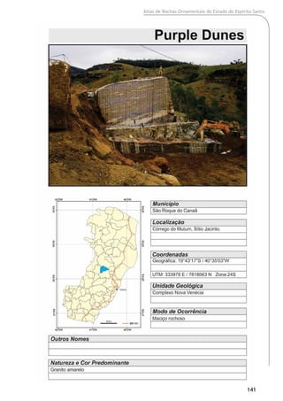 Atlas de Rochas Ornamentais do Estado do Espírito Santo
141
 