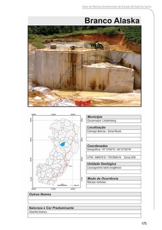 Atlas de Rochas Ornamentais do Estado do Espírito Santo
175
 