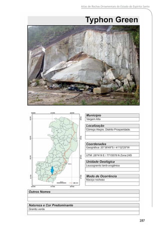 Atlas de Rochas Ornamentais do Estado do Espírito Santo
287
 