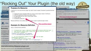 “Rocking Out” Your Plugin (the old way)




                                          18
 