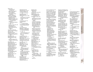 Hierro (cont.)
hemoglobina 128
excreción 250
ingesta 90 intoxicación
90 necesidades 90.
226 reciclado 90
transportador, mucosa
intestinal 90
transporte, plasma 90
Hierro hemo 90 Hígado
contenido en hierro 90
degradación de las
hormonas esteroideas 294
equilibrio acidobásico 144.
176 tactores de la
coagulación.
síntesis 102 formación
de sangre fetal
88
función excretora 160. 250
glucogénesis 282
gluconeogénesis 282
ictericia 250 procesos de
conjugación
160
síntesis de calcidiol 292
síntesis de urea 176 Hígado
graso 254, 284
Hiperaldosteronismo,
contenido en agua y sal 173
B Hiperaldosteronismo 182.
238
Hiperalgesia 318
Hiperaminoaciduria 158
Hipercalcemia 178. 290.
292
excitación cardíaca 198
reabsorción renal de fosfato
178
Hipercapnia 144
Hipercolesterolemia 256
Hipercolumnas 358
Hiperemesis gravídica 238
Hiperemia, reactiva 212
Hiperglucemia 284
diuresis osmótica 172
Hiperlipoproteinemia 256
Hipermagnesemia 178
Hipermeíropía 346
Hiperopsia 346
Hiperosmolaridad. espacio
extracelular 172
Hiperoxia 136
Hiperparatiroidismo 292
Hiperpnea 108
Hiperpolarización
fotosensores 350
potencial de acción 46
Hiperpolarización 46
Hiperpotasemia 142. 180
excitación cardíaca 198
secreción de aldosterona
182
Hiperprolactinemia 303
Hiperreflexia 320
Hipertensión 184. 190. 206.
216
consecuencias 216 esencial
216 grado de efecto del
corazón
210
primaria 216 renal 184.
216 Hipertensión
arterial.
u. Presión elevada
Hipertensión por resistencia
216 Hipertensión por
volumen
216
Hipertiroidismo 288
Hipertonía, u. Hipertensión
Hipertrofia, compensadora
272 Hiperventilación
108. 120.
144, 290
acidosis no respiratoria 142
buceo 134 contenido de
agua y sal
172 B
pérdida de agua 168
respiración en alturas 136
Hipervolemia 178
Hipocalcemia 178. 290. 292
excitación del corazón 198
reabsorción renal de fosfato
178
Hipocampo 330. 336
Hipocapnia 144
Hipocretina. u. Orexina
Hipófisis 266 y ss.. 280
adenohipófisis 268,
306 influencia
de los
neurotransmisores 280
secreción de TSH 286
efecto de la testosterona
306
hormonas 268 localización
310 neurohipófisis 268
liberación de ADH 170
liberación hormonal 280
receptores de TRH
286
Hipofosfatemia 292
Hipoglucemia 284
secreción de glucagón 284
Hiponatremia 170
Hipoparatiroidismo 292
Hipopnea 108
Hipopotasemia
diarrea 262
excitación del corazón 198
vómitos 238
Hipoproteinemia 208
Hiposmolaridad. espacio
extracelular 172
Hipotálamo 78. 280. 330,
359
angiotensina II 184 centro
de Ia sed 168 efecto de la
testosterona
306
función 266 localización
310 núcleo, magnocelular
280 núcleo arcuato 230
núcleo dorsomedial 230
núcleo lateral 230 núcleo
parauentricular 230
núcleo ventromedial
230
olfato 340 osmosensores
170 peso corporal 230
regulación hormonal 268
secreción de somatostatina
286
secreción de TRH 286
sistema límbico 340
termorregulación 222.
224 Hipótesis de los
simbiontes,
mitocondrias 12
Hipótesis local, órgano
auditivo 366
Hipotiroidismo 288, 303
Hipotonía 206
Hipoventilación 108, 144
Hipovolemia 218
vómitos crónicos 238
Hipoxia 130, 142
autorregulación 210 encéfalo
186 tipos 130
vasoconstricción 122, 212,
220 Hipurato. secreción
tubular
156
Histamina 208, 212
alergia 100 corteza
cerebral 332 efecto
sobre la
permeabilidad 214
liberación, cortisol 296
secreción de ácido gástrico
242 segundo mensajero
274,
276
shock 218
tipos de receptores 55 F H1
212. 276 H2 242, 274
transporte tubular 160 tubo
digestivo 234 vasodilatador
214 vasos coronarios 210
Histidina 174. 226 3-HMG-
CoA-reductasa 256 HMK
(cininógeno de alto peso
molecular) 102 Homeostasia
4 Homeostasia de la energía
230
Homeotermia 222 Hongos,
defensa 94 Hormona(s) 266
y ss. abreviaturas 269
adrenocorticotropa (=
ACTH) 269 aglandotropa
266, 280 autocrina 266
efectos principales 272
endocrina 266 estimulación
artificial 272 estimuladora de
los folículos
(= FSH) 269
estimulante de los
melanocitos (= (X-
MSH) 269 estructura
química 268 funciones
266 glandotropa 266,
269 hipotálamo 268
jerarquía 268
lactotropa. α Prolactina 269
liposolubilidad 268
mamotropa.
u. Prolactina 269
mecanismos de
retroalimentación 272
natriurética 170 paracrina
266 receptores 266, 268,
274
y ss.
regulación a la baja 30
segundo mensajero 274 y ss.
tiroidea, estimuladora (TSH)
269
transporte en la sangre 268
tubo digestivo 234 Hormona
adrenocorticotropa.
u. ACTH Hormona
antidiurética.
υ. ADH 24 Hormona
del crecimiento
(GH), u. STH Hormona
del crecimiento.
LI. Somatotropina Hormona
estimuladora de las células
intersticiales. υ. LH
Hormona estimulante de los
melanocitos α (α-MSH) 230.
269. 280 Hormona
inhibidora de la
liberación 269 Hormona
inhibidora de la prolactina (=
prolactostatina: = PIH) (u.
Dopamina) 269. 280. 298.
303 Hormona lactotropa.
u. Prolactina Hormona
liberadora 269.
280
Hormona liberadora de
corticotropina, υ. CRH
Hormona mamotropa.
u. Prolactina
Hormona natriurética 170
Hormonas esteroideas 268
biosíntesis 294 destrucción
294 excreción 248. 250.
294 receptores 278
Hormonas glucoproteicas
274 Hormonas
peptídicas 268.
274
Hormonas proteicas 268
Hormonas sexuales
femeninas 298 masculinas
306 síntesis 294 Hormonas
sexuales femeninas 298 y ss.
masculinas 306 Hormonas
tiroideas, u. T3 y
T4
Hormonas tisulares 268
Horóptero 360 5-HP
ETE
(5-hidroxiperoxieico-
sanotetraenoato) 269 HPL (=
lactógeno placentario
humano = HCS) 304
HSP (proteínas del shock
térmico) 278 5-HT (5-
hidroxitriptamina).
u. Serotonina
Huesecillos del oído 364
Hueso
efecto de la calcitonina 292
efecto del calcitriol 292
efecto de los estrógenos
302
efectos de la PTH 290
formación 290 Humedad del
aire, regulación
térmica 224
Humor vitreo 344
I
ICAM (molécula de adhesión
intercelular) 98 ICSH
(hormona estimuladora de las
células intersticiales =
luteotropina). u. LH Ictericia
250 IDL (lipoproteínas de
densidad intermedia)
254, 256
IFN, v. Interferones Ig, υ.
Inmunoglobulina IGF-I
(factor de crecimiento
parecido a la insulina 1) 278,
280 IL, v. Interleucina íleon
terminal absorción de
cobalamina
260 absorción de sales
biliares
248. 252 IMC (índice
de masa corporal)
230 Implantación del
cigoto 298.
303
maduración 298 y ss.
Impotencia 303 Impulso
respiratorio reducida 144
respiración en la altura 136
Impulsos, sistema límbico
330 Indicador temporal,
externo
334
índice del shock 218 índice
de masa corporal (IMC)
230
índice tensión-tiempo 210
Inducción, dependiente de
hormonas 278
Infarto cardíaco 218
signos ECG 198 Infarto de
miocardio 198.
218
Infarto pulmonar 120
Infertilidad 303
Inflamación 96. 98. 100.
318
neurógena 318 Inflamación
pulmonar 118 Ingresos de K+
180 Inhibición
Inhibición, antagónica 320
competitiva 28 descendente
318 lateral 312
vías auditivas 368
postsináptica 320
presináptica 320
recurrente 316. 320
 