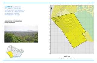 74 75
ATLAS ICAPUÍ
SETOR 9: MAPA DE USO
DA TERRA NO TRECHO DO
MUNICÍPIO QUE ABRANGE PARTE
DO CAMPO DE EXPLORAÇÃO DA
PETROBRAS E ÁREA DE
MONOCULTURA DO CAJU
Tabuleiro litorâneo e paleodunas com mata de
tabuleiro preservada. Continuidade do campo
petrolífero Fazenda Belém.
 