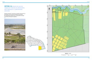 84 85
ATLAS ICAPUÍ
SETOR 14: MAPA DE USO DA
TERRA NO TRECHO DO MUNICÍPIO
QUE ABRANGE A COMUNIDADE
GRAVIER
Tabuleiro litorâneo e nascente da margem esquerda do rio
Arrombado, parte da mata de tabuleiro preservada.
Foi amplamente utilizado para o monocultivo de melão
com intensa utilização do aquífero.
 
